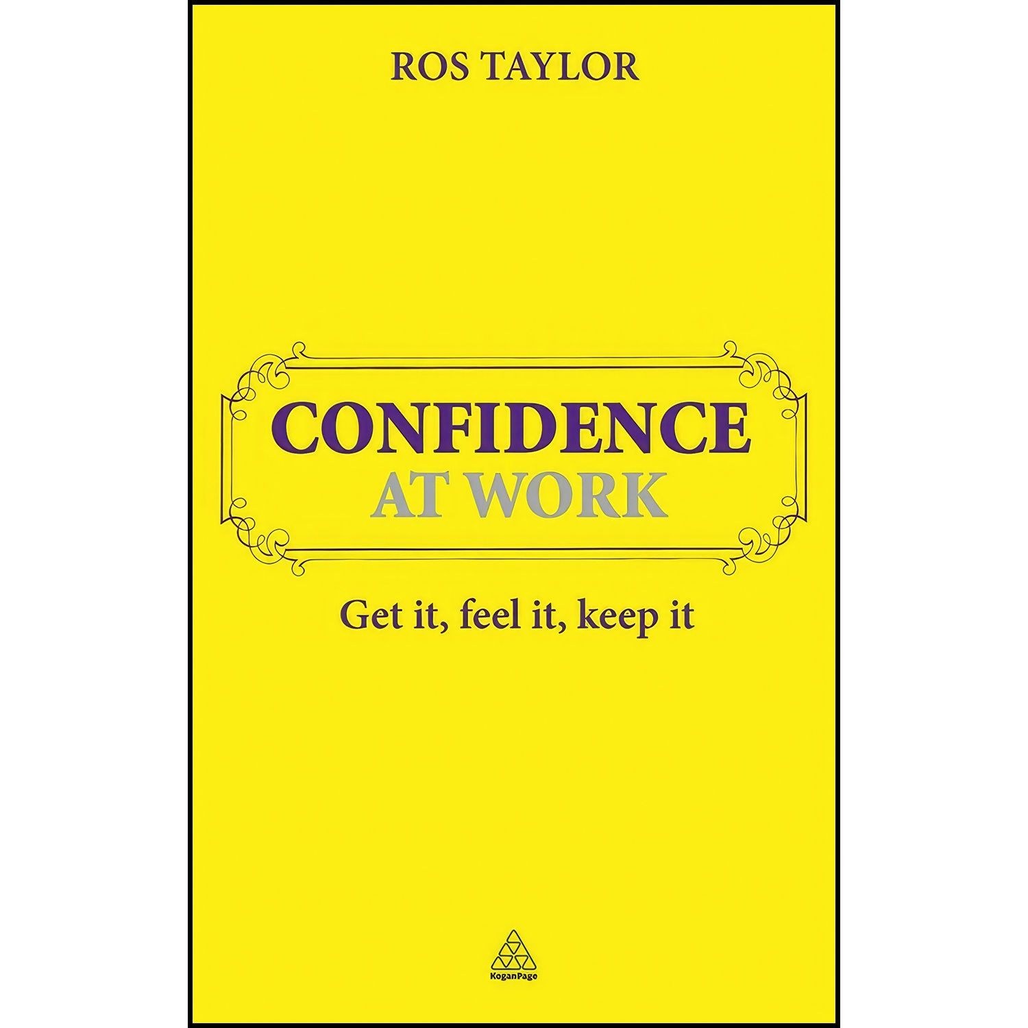 کتاب زبان اصلی Confidence at Work اثر Ros Taylor