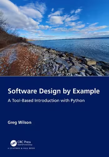 خرید و دانلود نسخه کامل کتاب Software Design by Example: A Tool-Based Introduction with Python
