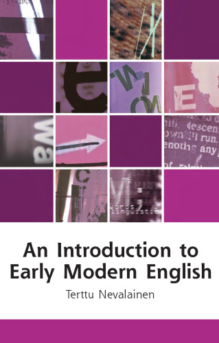 خرید و دانلود نسخه کامل کتاب An Introduction to Early Modern English (Edinburgh Textbooks on the English Language)