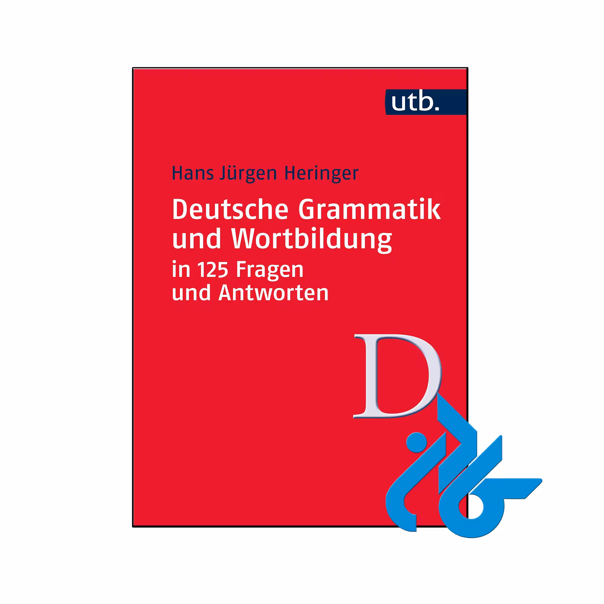 کتاب Deutsche Grammatik und Wortbildung in 125 Fragen und Antworten