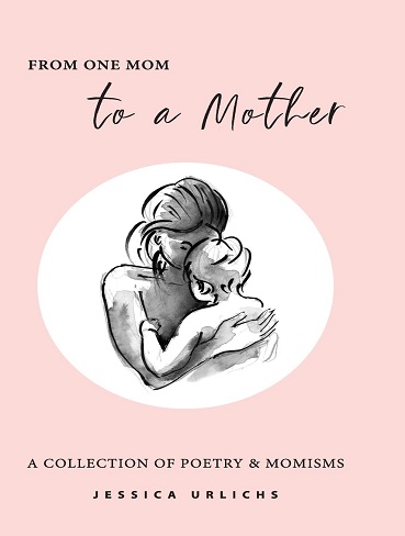 کتاب From One Mom to a Mother: Poetry & Momisms (زبان اصلی)
