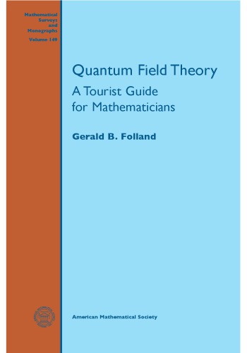 خرید و دانلود نسخه کامل کتاب Quantum field theory: a tourist guide for mathematicians - PDF