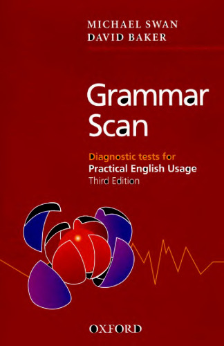 خرید و دانلود نسخه کامل کتاب Grammar Scan: Diagnostic Tests for Practical English Usage