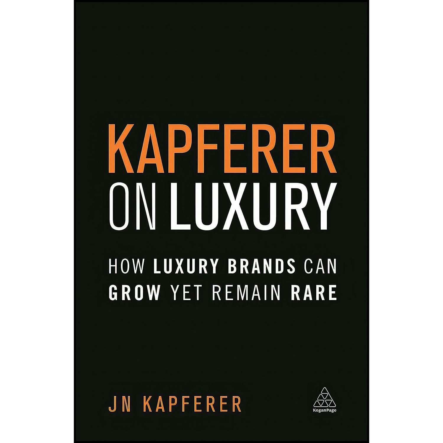 کتاب زبان اصلی Kapferer on Luxury اثر JeanNoel Kapferer