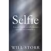 کتاب Selfie اثر Will Storr انتشارات Pan Macmillan Picador