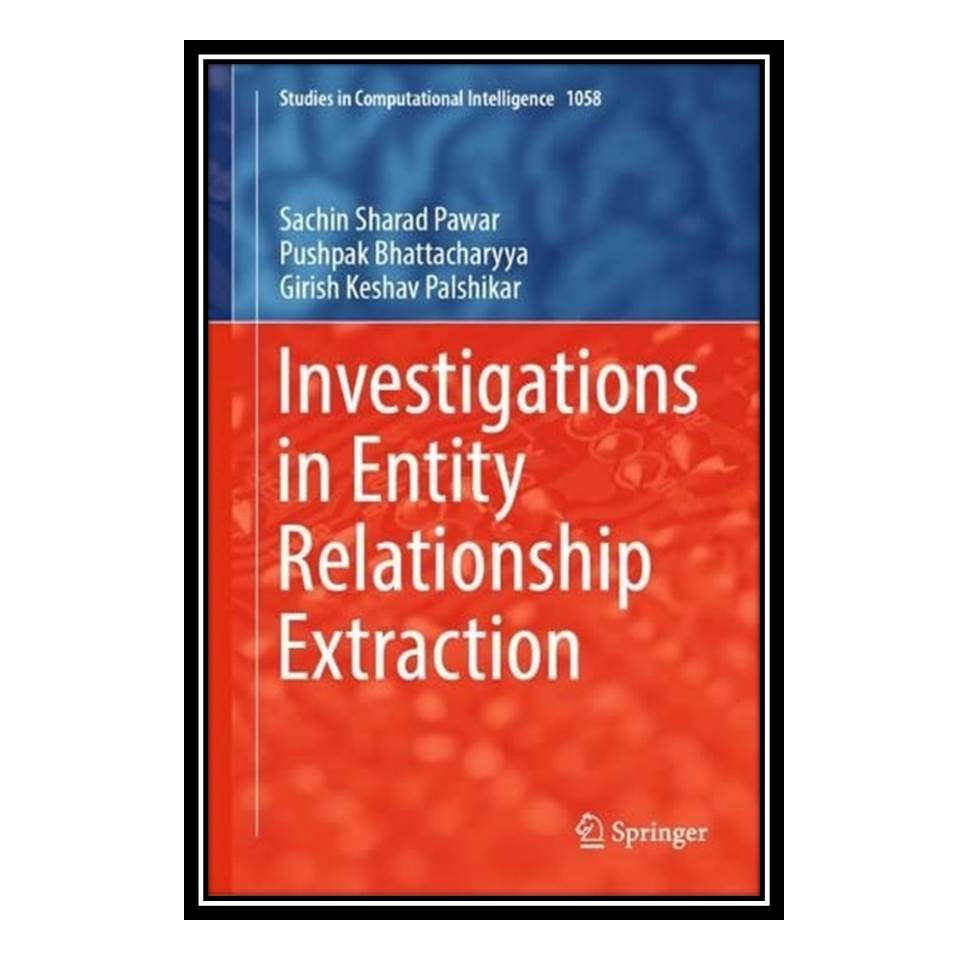 کتاب Investigations in Entity Relationship Extraction