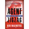 کتاب Agent Zigzag اثر Ben Macintyre انتشارات Crown