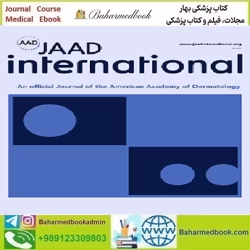 JAAD International Volume 2 Volume 5 2021 TRUE PDF price 4€ - کتاب پزشکی بهار