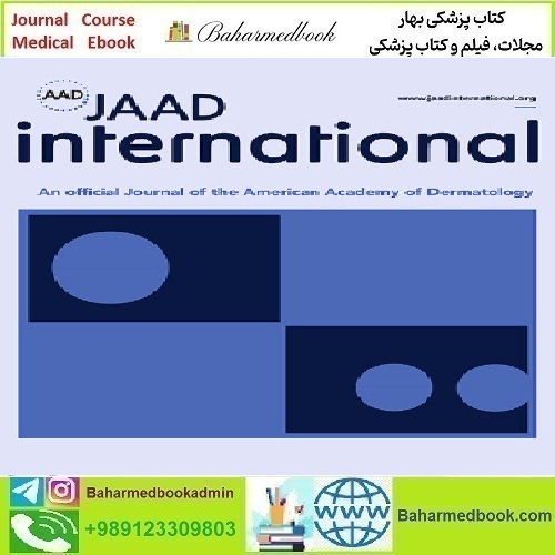 JAAD International Volume 2 Volume 5 2021 TRUE PDF price 4€ - کتاب پزشکی بهار