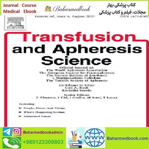 Transfusion and Apheresis Science Volume 62 Issue 1 to 4 2023