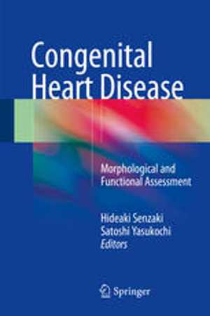 [PDF] دانلود کتاب Congenital Heart Disease - Morphological And Functional Assessment, 2015