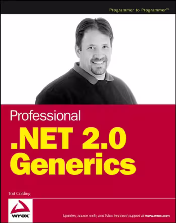 خرید و دانلود نسخه کامل کتاب Professional .NET 2.0 Generics (Programmer to Programmer)