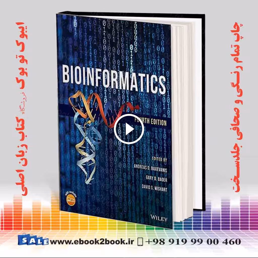 Bioinformatics: A Practical Guide to the Analysis of Genes and Proteins 4th Edition