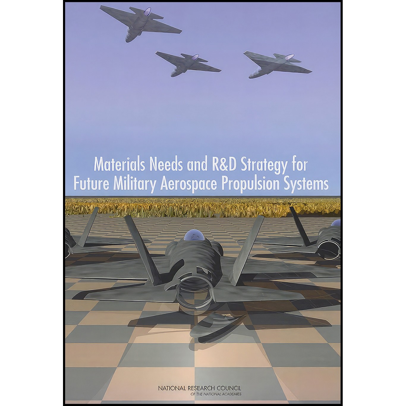 کتاب زبان اصلی Materials Needs and RD Strategy for Future Military Aerospace Pro