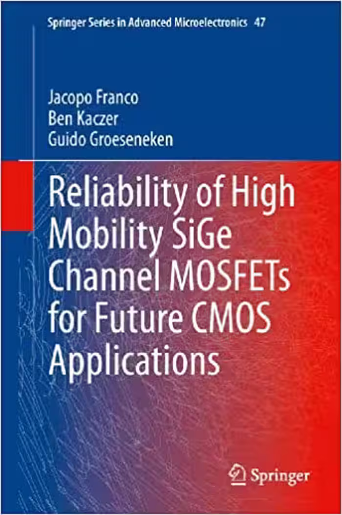 󾕇 دانلود کتاب Reliability Of High Mobility Sige Channel Mosfets For Future Cmos Applications, 2014 - دانلود کتاب های دانشگاهی