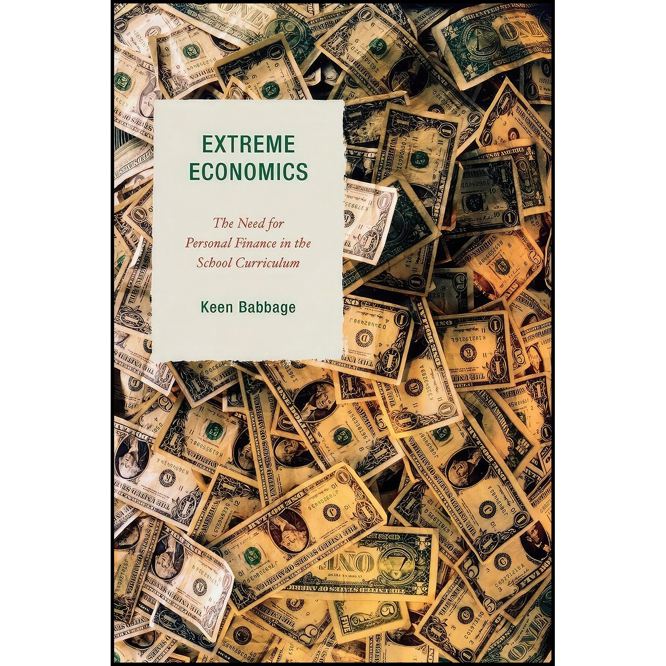 کتاب زبان اصلی Extreme Economics اثر Keen J Babbage