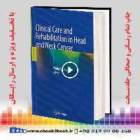 Clinical Care and Rehabilitation in Head and Neck Cancer