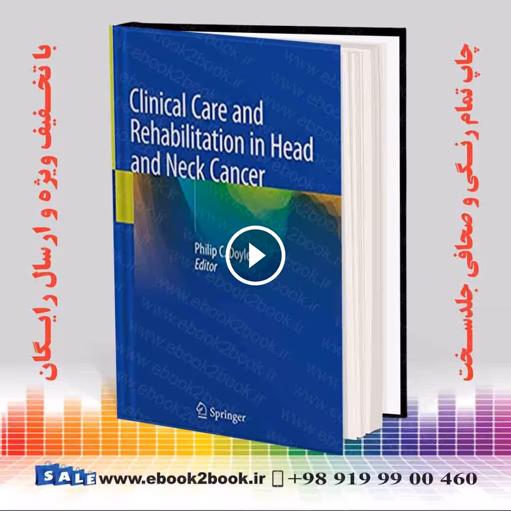 Clinical Care and Rehabilitation in Head and Neck Cancer