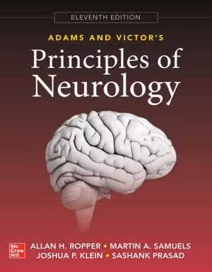 [PDF] دانلود کتاب Adams And Victor’S Principles Of Neurology, 11th ed, 2019