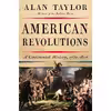 کتاب American Revolutions اثر Alan Taylor انتشارات W. W. Norton AND Company
