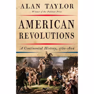 کتاب American Revolutions اثر Alan Taylor انتشارات W. W. Norton AND Company