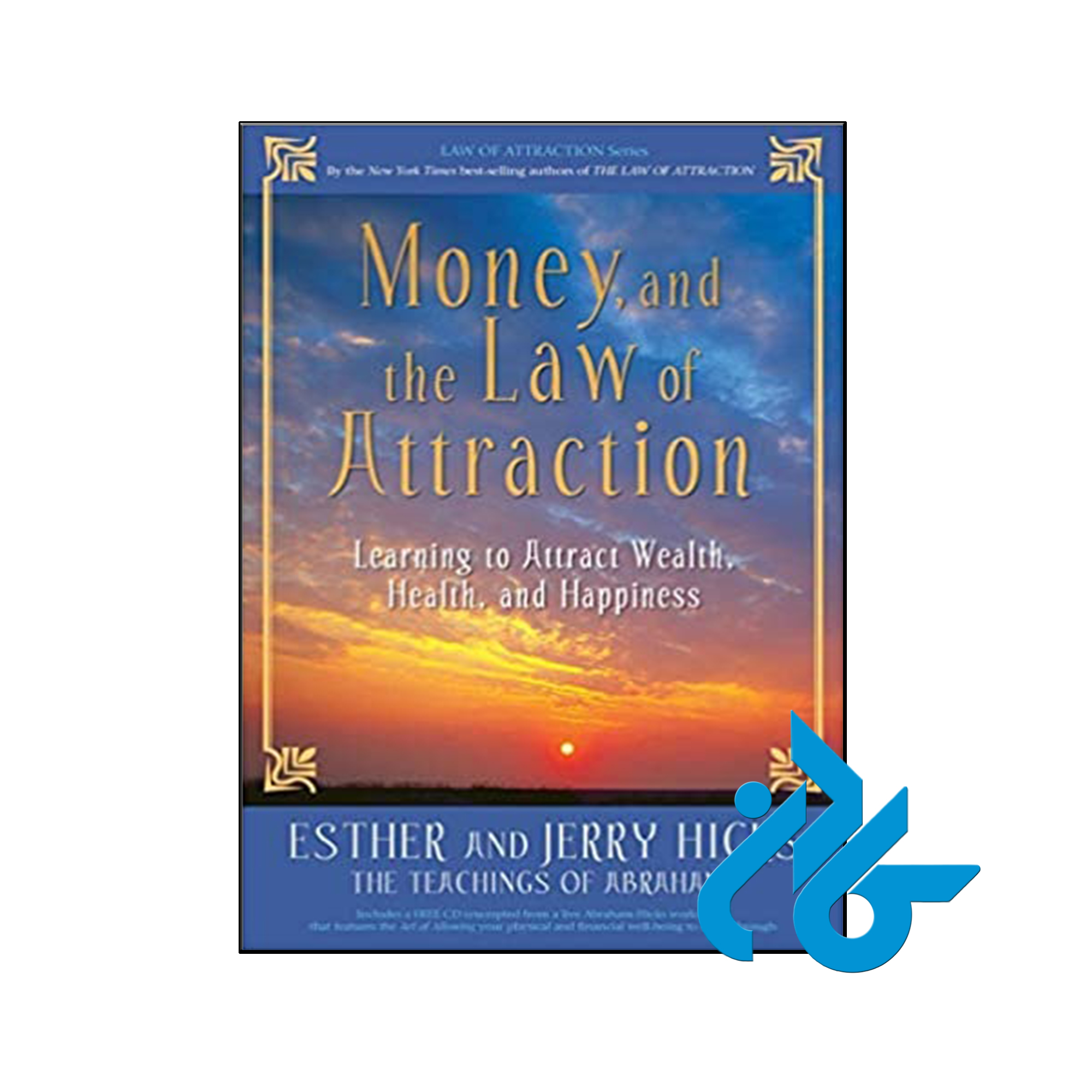 Money and the Law of Attraction (متن کامل)