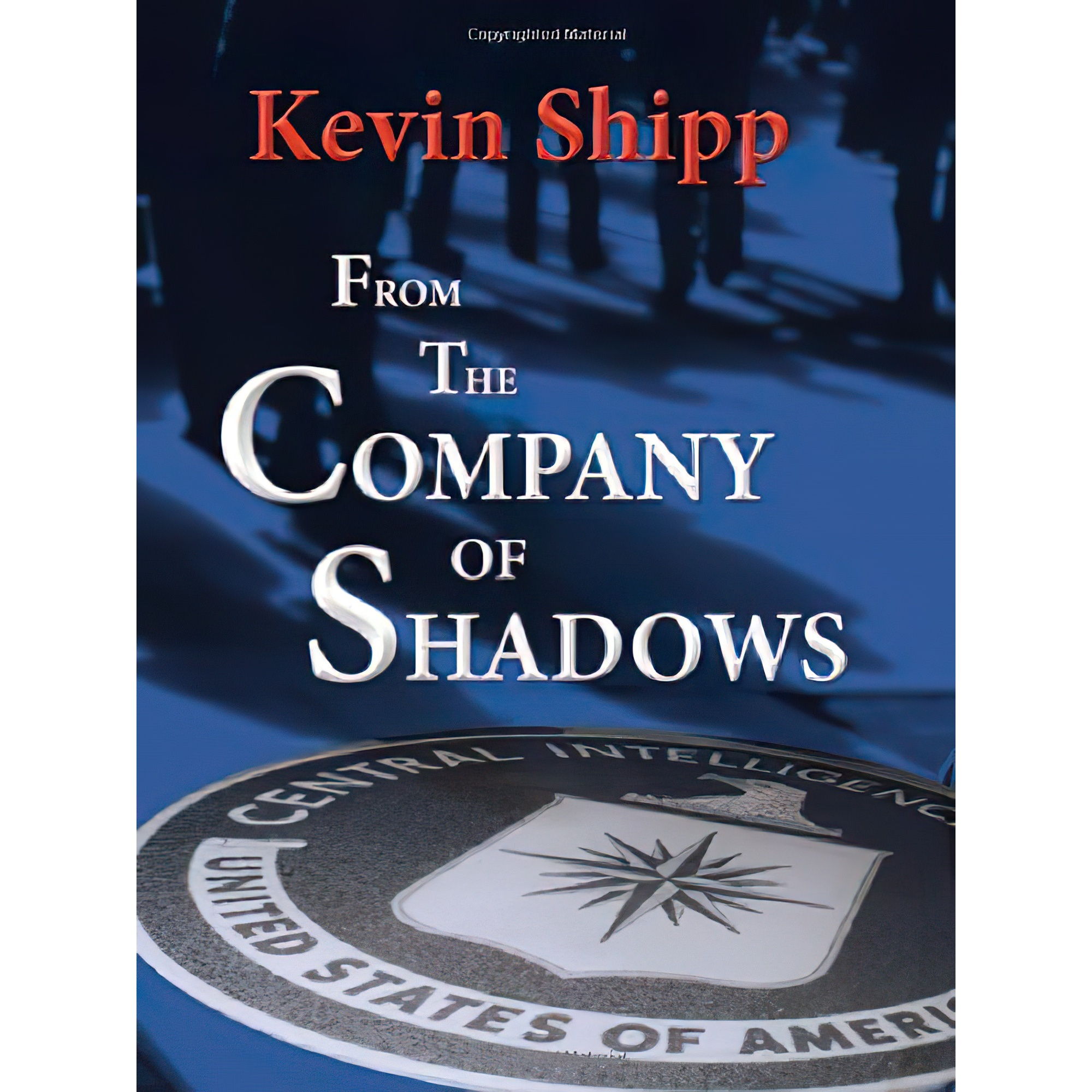 کتاب From the Company of Shadows اثر جمعی از نویسندگان انتشارات Ascent Publishing, LLC