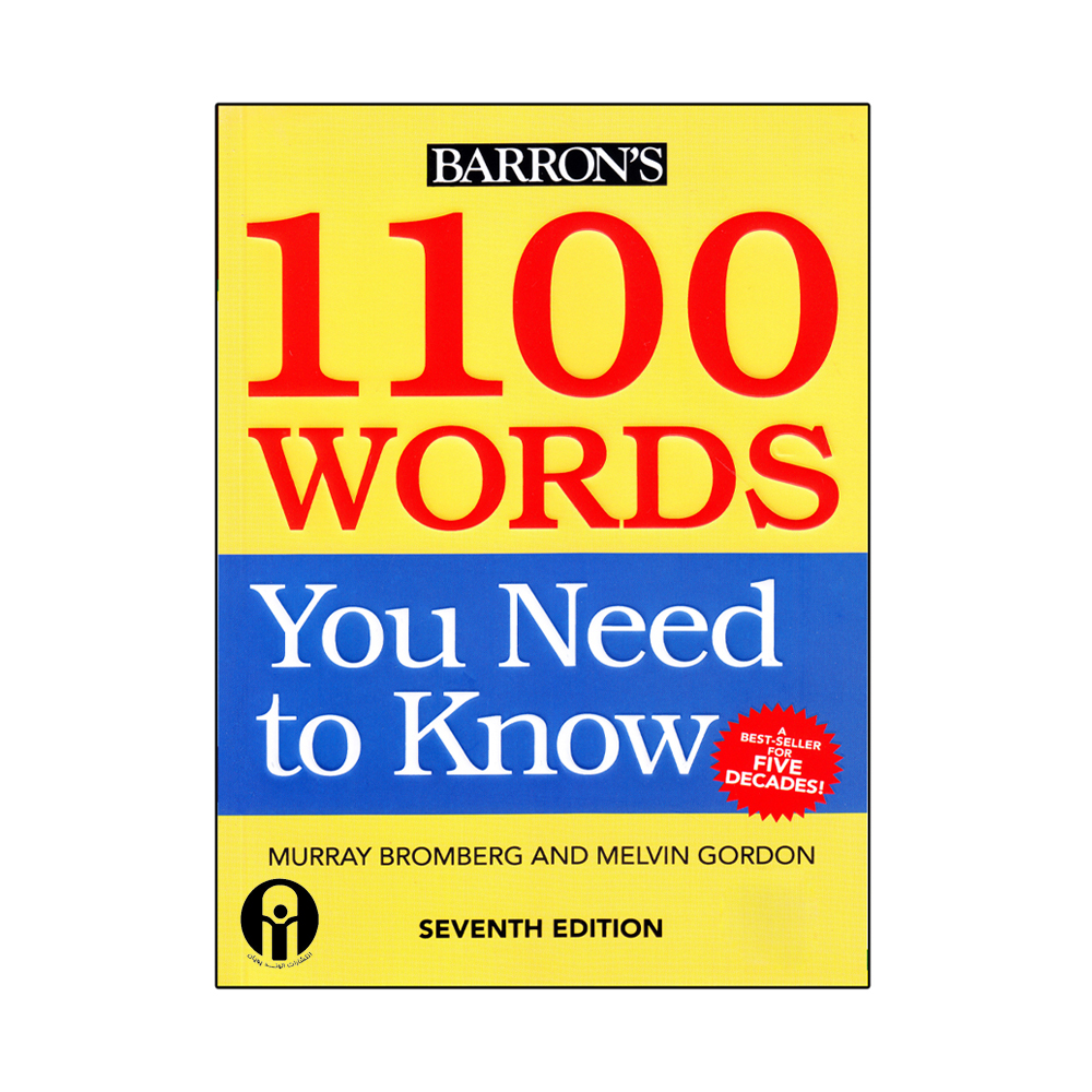کتاب 1100 Words You Need To Know Seventh Edition اثر Murray Bromberg And Melvin Gordon انتشارات الوندپویان