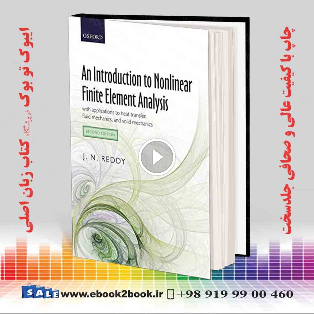 An Introduction to Nonlinear Finite Element Analysis 2nd Edition