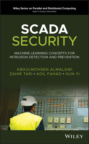 خرید و دانلود نسخه کامل کتاب SCADA Security: Machine Learning Concepts for Intrusion Detection and Prevention