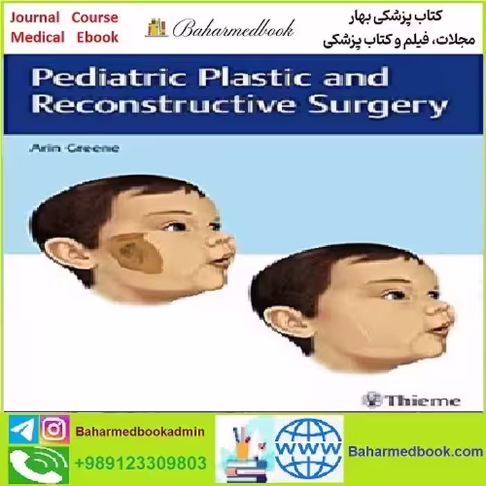 Pediatric Plastic and Reconstructive Surgery TRUE PDF price 1€ - کتاب پزشکی بهار