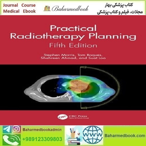 Practical Radiotherapy Planning 2024 TRUE PDF price 1€ - کتاب پزشکی بهار