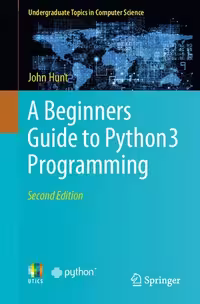 خرید و دانلود نسخه کامل کتاب A Beginners Guide to Python 3 Programming