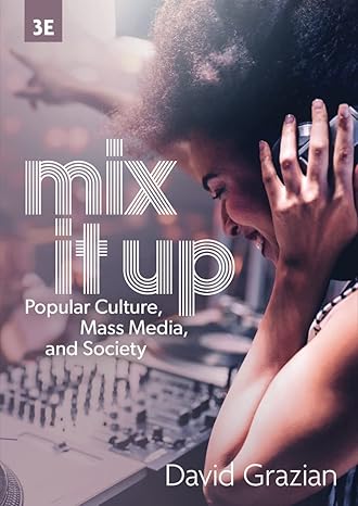 خرید و دانلود نسخه کامل کتاب Mix It Up: Popular Culture, Mass Media, and Society (3rd Edition) -   Pdf
