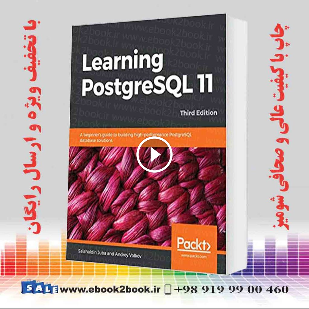 Learning PostgreSQL 11,3rd Edition