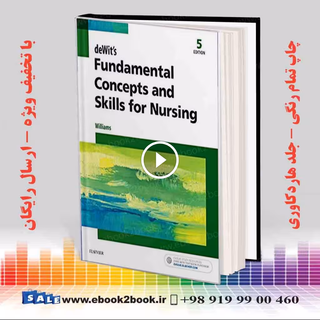 deWit’s Fundamental Concepts and Skills for Nursing 5th Edition