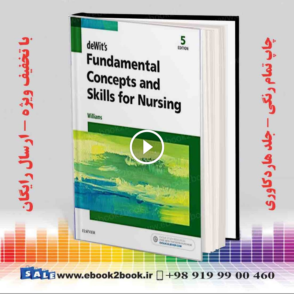 deWit’s Fundamental Concepts and Skills for Nursing 5th Edition