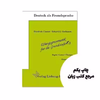 ubungsgrammatik fur die Grundstufe Niveau A2 B2کتاب نویسنده Erhard G. Heilmann Friedrich Clamer