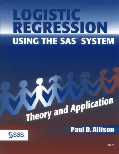 خرید و دانلود نسخه کامل کتاب Logistic Regression Using the SAS System: Theory and Application