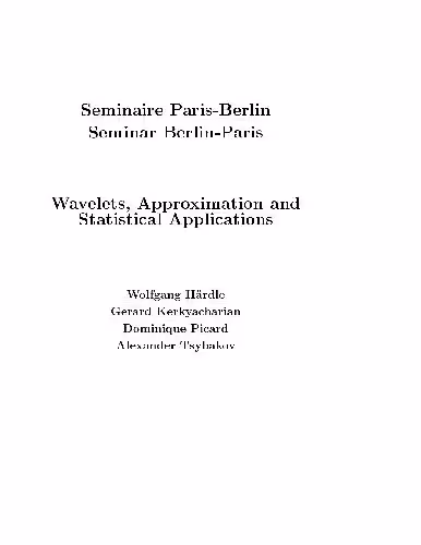 خرید و دانلود نسخه کامل کتاب Wavelets, Approximation, and Statistical Applications