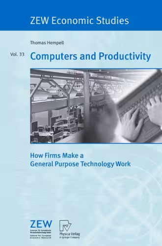 خرید و دانلود نسخه کامل کتاب Computers and Productivity: How Firms Make a General Purpose Technology Work