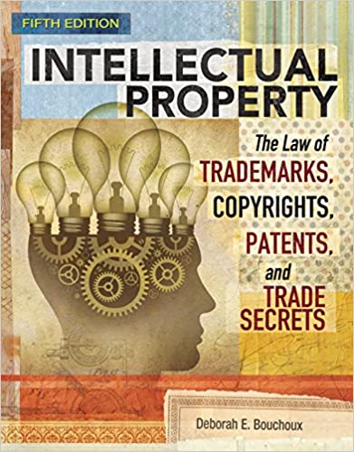 خرید و دانلود نسخه کامل کتاب Intellectual Property: The Law of Trademarks, Copyrights, Patents, and Trade Secrets (5th Edition) - PDF