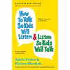 کتاب How to Talk So Kids Will Listen &amp; Listen So Kids Will Talk اثر Adele Faber and Elaine Mazlish انتشارات Scribner