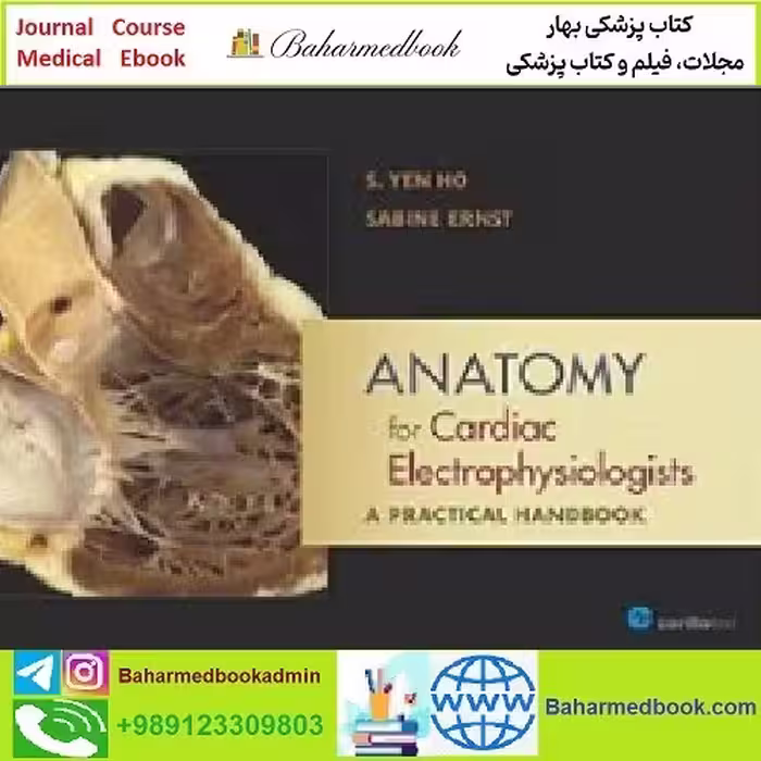 Anatomy for Cardiac Electrophysiologists TRUE PDF Price 1€ - کتاب پزشکی بهار