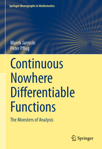 خرید و دانلود نسخه کامل کتاب Continuous Nowhere Differentiable Functions: The Monsters of Analysis