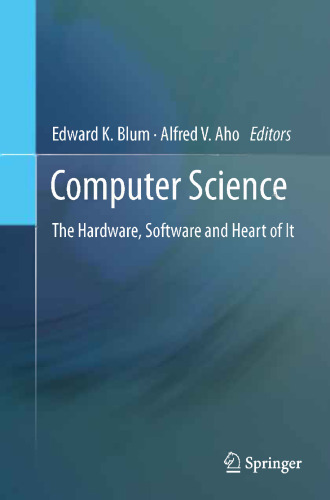 خرید و دانلود نسخه کامل کتاب Computer science: the hardware, software and heart of it