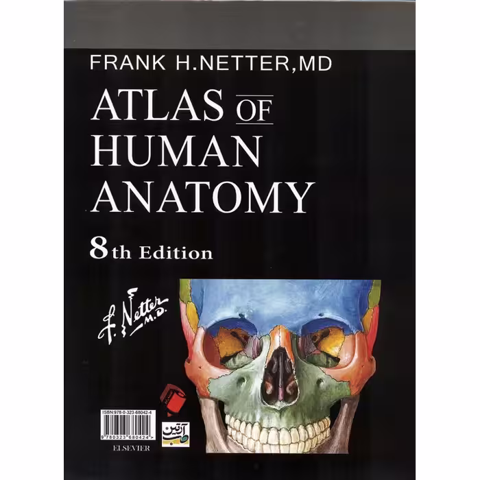 اطلس آناتومی بدن انسان نتر ATLAS OF HUMAN ANATOMY NETTER 2023 (8 EDITION)