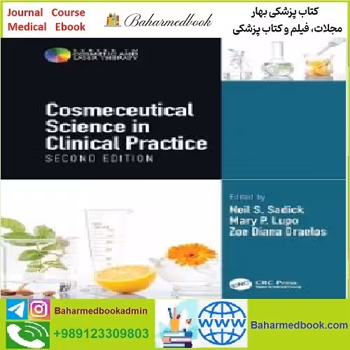 Cosmeceutical Science in Clinical Practice TRUE PDF price 1€ - کتاب پزشکی بهار