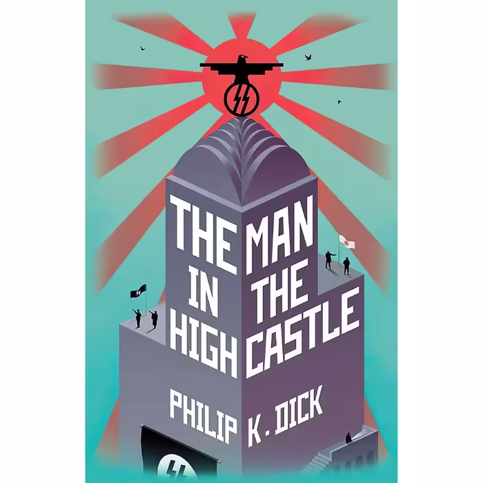 کتاب The Man In The High Castle اثر Philip K. Dick انتشارات Gateway