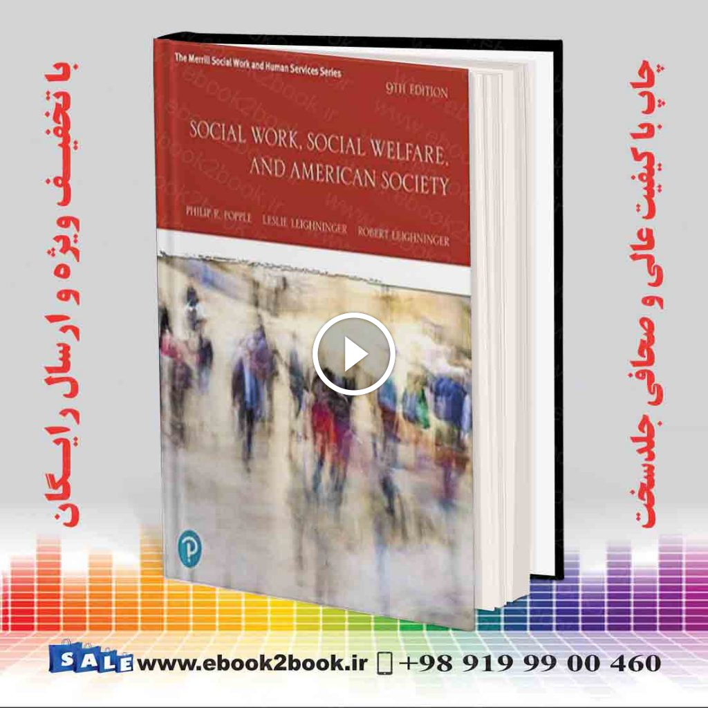 Social Work, Social Welfare, and American Society, 9th Edition